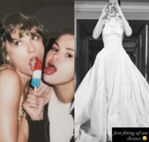 Selena Gomez compartilha clique antigo com Taylor Swift e primeira prova de seu vestido de noiva